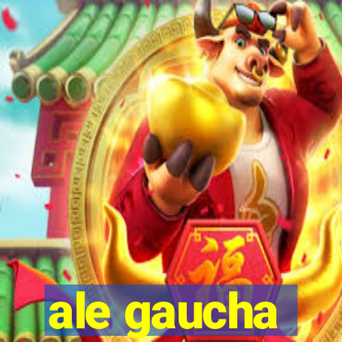 ale gaucha